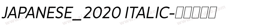 JAPANESE_2020 ITALIC字体转换